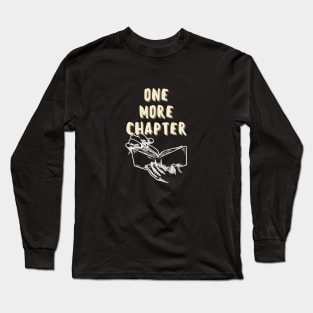 One More Chapter Long Sleeve T-Shirt